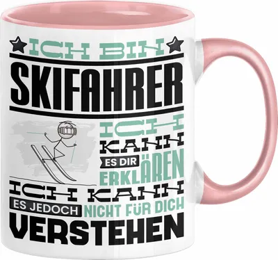 Produktbild von Skifahrer Geschenk Kaffee-Tasse Geschenkidee für Skifahrer Ich Bin Skifahrer Ich Kann Es Dir Erklären Jedoch Nicht Für Dich Verstehen Spruch Lustig (Rosa)