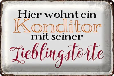 Produktbild von Blechschild Spruch 30x20cm hier Konditor mit Lieblingstorte