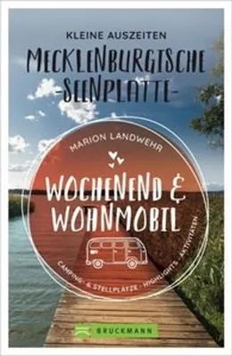 Obrázok produktu pre Wochenend und Wohnmobil - Kleine Auszeiten Mecklenburgischen Seenplatte