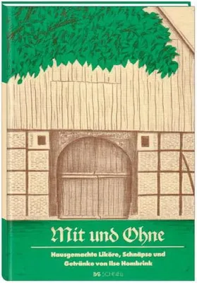 Produktbild von Rezeptesammlung. Mit und Ohne Alkohol