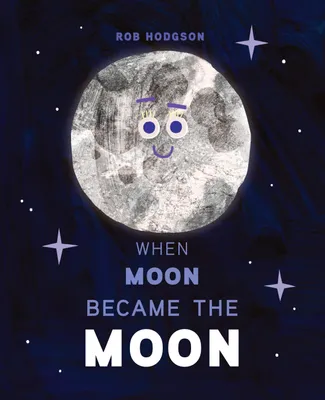 Produktbild von When Moon Became the Moon