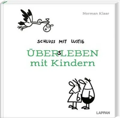 Image de Schluss mit lustig: Übers Leben mit Kindern