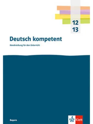 Produktbild von Deutsch kompetent 12/13. Ausgabe Bayern
