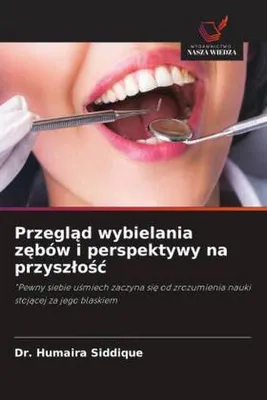 Produktbild von Przegl¿d wybielania z¿bów i perspektywy na przysz¿o¿¿