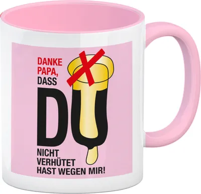 Produktbild von Danke Papa dass du nicht verhütet hast Kaffeebecher in rosa in rosa