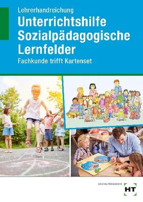 Produktbild von Lehrerhandreichung Unterrichtshilfe Sozialpädagogische Lernfelder