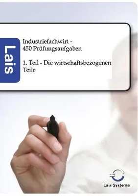 Produktbild von Industriefachwirt - 450 Prüfungsaufgaben