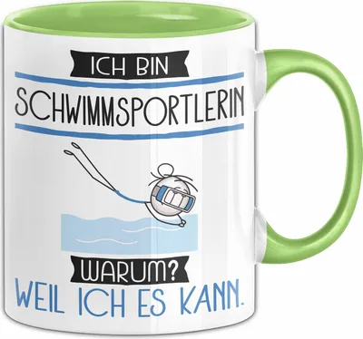 Produktbild von Schwimmsportlerin Tasse Geschenk Ich Bin Schwimmsportlerin Warum Weil Ich Es Kann Geschenkidee Geburtstag (Grün)