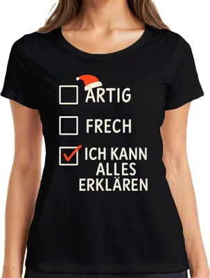 Produktbild von lustiges Weihnachtsgeschenk Ich kann alles erklären frech Spruch Damen T-Shirt, Schwarz, S