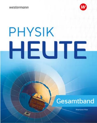 Image de Physik heute. Gesamtband Schulbuch. Für Rheinland-Pfalz