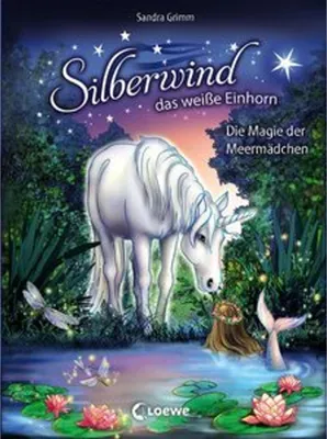 Produktbild von Silberwind, das weiße Einhorn (Band 10) - Die Magie der Meermädchen