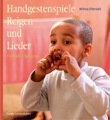 Zdjęcie produktu dla Handgestenspiele, Reigen und Lieder für Kindergarten und erstes Schuljahr