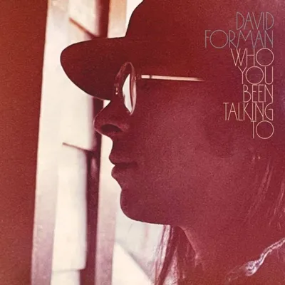 Produktbild von David Forman: Who You Been Talking To