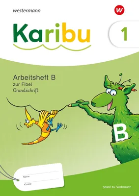 Image de Karibu - Ausgabe 2024: Arbeitsheft 1 (B) Grundschrift zur Fibel Verbrauch