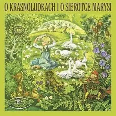 Zdjęcie produktu dla O krasnoludkach i o Sierotce Marysi, CD