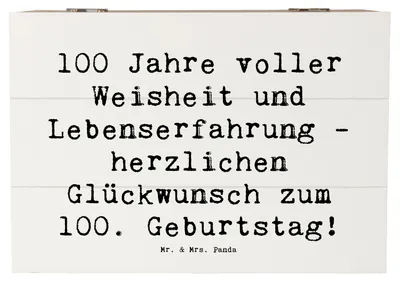 Produktbild von Mr. & Mrs. Panda Holztruhe Spruch 100. Geburtstag 22 x 15 cm - Weiß - Geschenk, Happy Birthday, Kiste, einzigartig, Erinnerungskiste, 100 Jahre, fotobox, Alter, Box