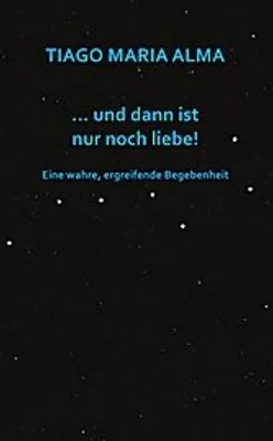 Produktbild von ...und dann ist nur noch liebe!