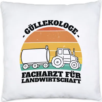 Produktbild von Güllekologe Facharzt für Landwirtschaft Kissen Inkl. Füllung Lustig Sarkasmus Landarbeit Trecker Dünger Gülle