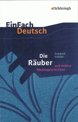 Produktbild von Die Räuber: Ein Schauspiel und andere Räubergeschichten. EinFach Deutsch Textausgaben