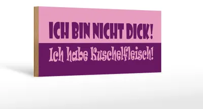 Produktbild von Holzschild Spruch 27x10cm Ich habe Kuschelfleisch
