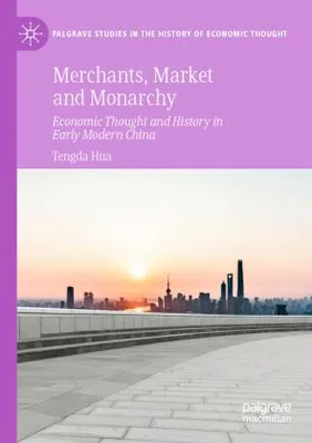 Immagine prodotto di Merchants, Market and Monarchy