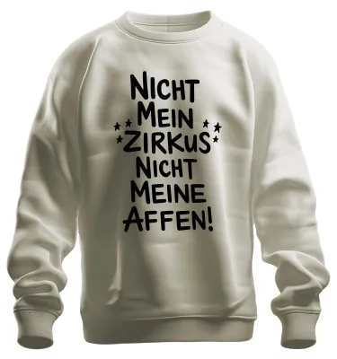 Immagine prodotto di Not my circus not my monkeys Funny Saying Parents Gift Felpa Unisex Pullover, Nature, L