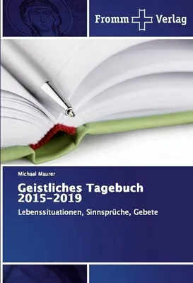 Produktbild von Geistliches Tagebuch 2015-2019