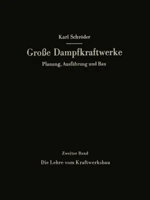 Produktbild von Die Lehre vom Kraftwerksbau