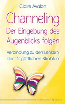 Immagine prodotto di Channeling - Der Eingebung des Augenblicks folgen