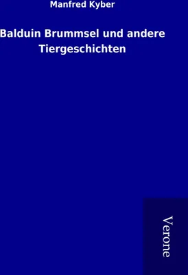 Produktbild von Balduin Brummsel und andere Tiergeschichten