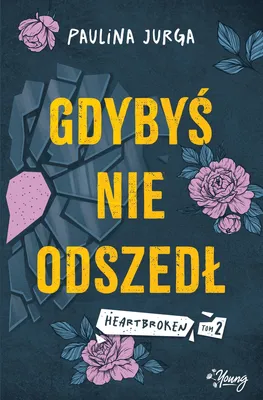 Obrázok produktu pre Gdybyś nie odszedł - Heartbroken Tom 2