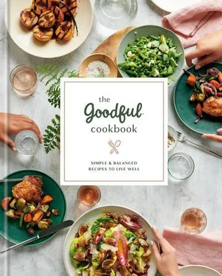 Produktbild von The Goodful Cookbook