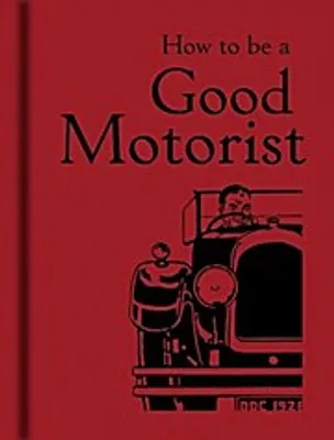 Produktbild von How to Be a Good Motorist