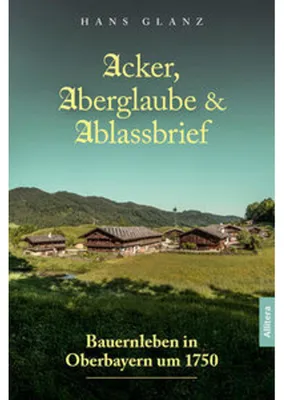 Obrázek produktu pro Acker, Aberglaube & Ablassbrief