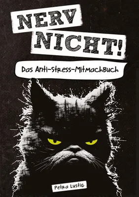 Produktbild von Nerv nicht! Das Anti-Stress-Mitmachbuch