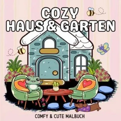 Produktbild von Cozy Malbücher / Cozy Malbuch Haus und Garten Cute und Comfy - Malbuch für Erwachsene