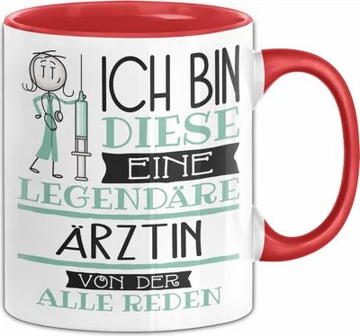 Produktbild von Ärztin Tasse Geschenk Ich Bin Diese Eine Legendäre Ärztin Von Der Alle Reden Geschenkidee Geburtstag Weihnachten (Rot)