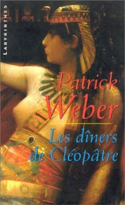 Image de Les Diners de Cléopâtre
