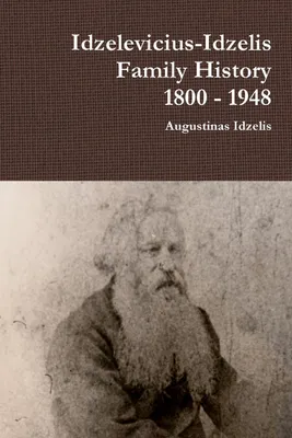 Produktbild von Idzelevicius-Idzelis Familiengeschichte 1800 - 1948