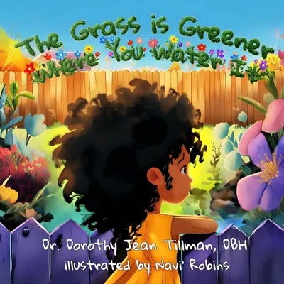 Produktbild von The Grass is Greener Where You Water It