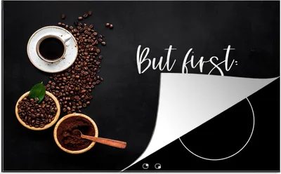 Produktbild von KitchenYeah© Herdabdeckplatte Zitate - Kaffee - Sprichwörter - Aber erst der Kaffee , 76x51cm, Küche Deko, Glaskeramikkochfeld Herdabdeckung, Abdeckplatte fùr Kochfeld
