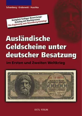 Zdjęcie produktu dla Ausländische Geldscheine unter deutscher Besatzung im Ersten und Zweiten Weltkrieg