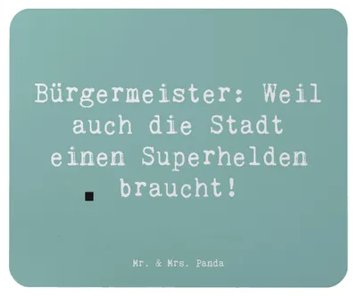 Produktbild von Mr. & Mrs. Panda Mauspad Spruch Bürgermeister Superheld - Meeresbrise - Geschenk, Geschenke für Berufstätige, handgefertigte, Mouse Pad, Mousepad, Herausforderung, Beruf