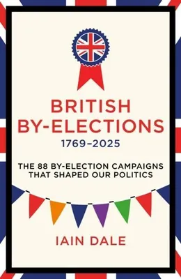 Obrázok produktu pre British By-Elections 1769-2025
