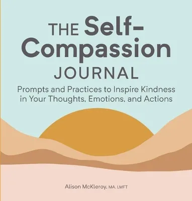 Zdjęcie produktu dla The Self-Compassion Journal
