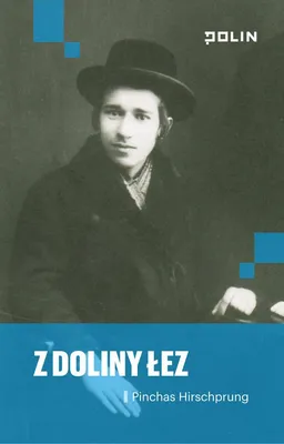 Immagine prodotto di Z doliny łez - Pinchas Hirschprung (Buch auf Polnisch)