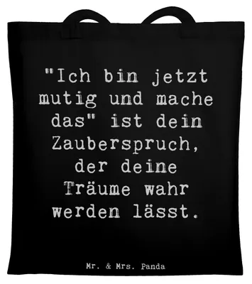 Produktbild von Mr. & Mrs. Panda Tote Bag Spruch Mutig zu sich selbst stehen - Schwarz - Geschenk, Shopping Tasche, Mutmacher, Einzigartigkeit, Mut, Stärke, Vertrauem, Selbstbewusstsein