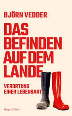 Produktbild von Das Befinden auf dem Lande. Verortung einer Lebensart
