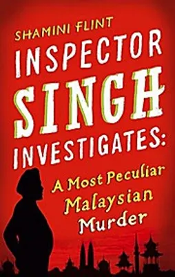Obrázek produktu pro Inspector Singh Investigates: A Most Peculiar Malaysian Murder