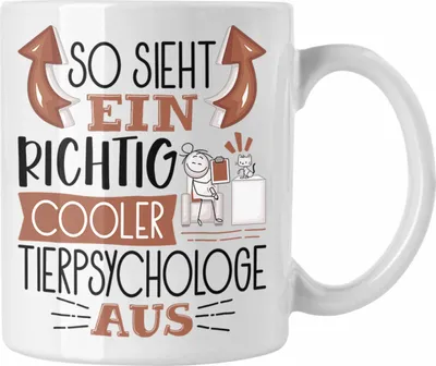 Produktbild von Trendation - Tierpsychologe Tasse So Sieht Ein Richtig Cooler Tierpsychologe Aus Geschenk Lustiger Spruch Geschenkidee (Weiß)